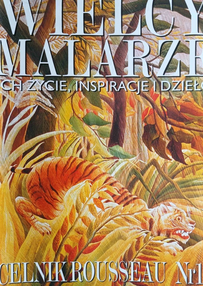 WIELCY MALARZE NR 10 CELNIK ROUSSEAU