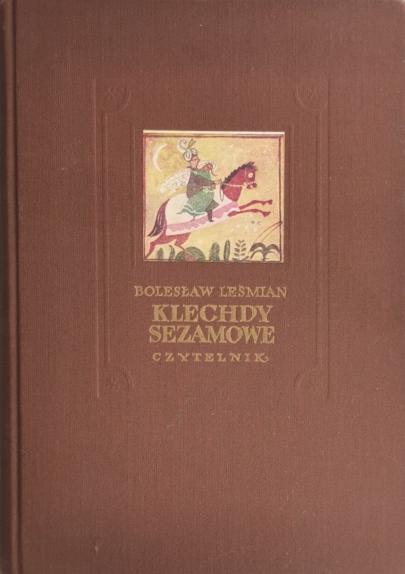 KLECHDY SEZAMOWE - Bolesław Leśmian