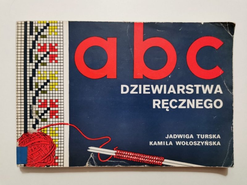 ABC DZIEWIARSTWA RĘCZNEGO - Jadwiga Turska 1984