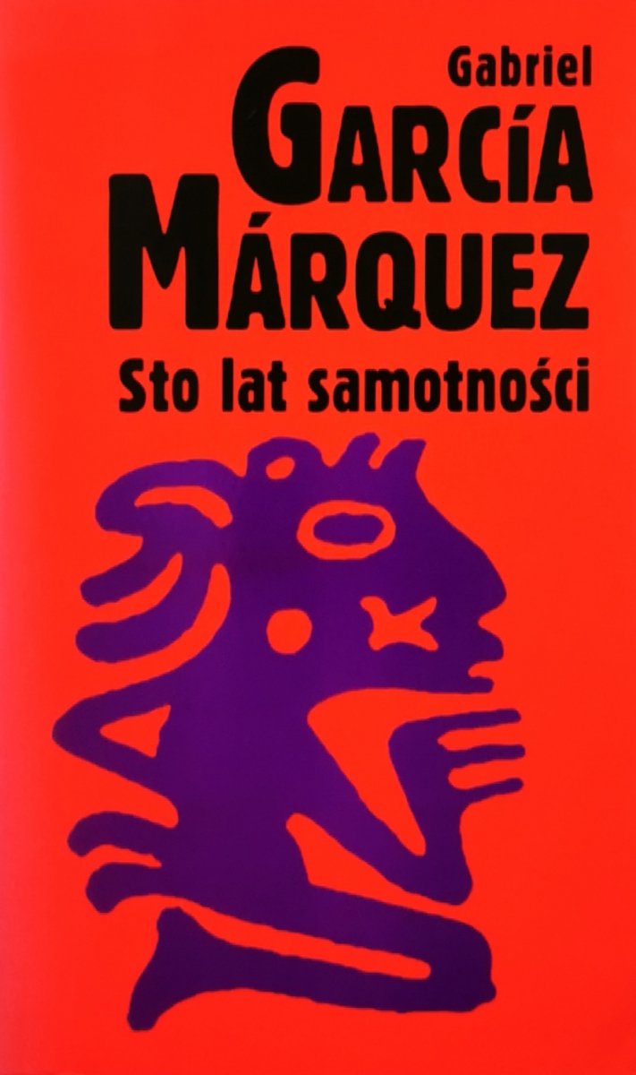 STO LAT SAMOTNOŚCI - Gabriel García Márquez