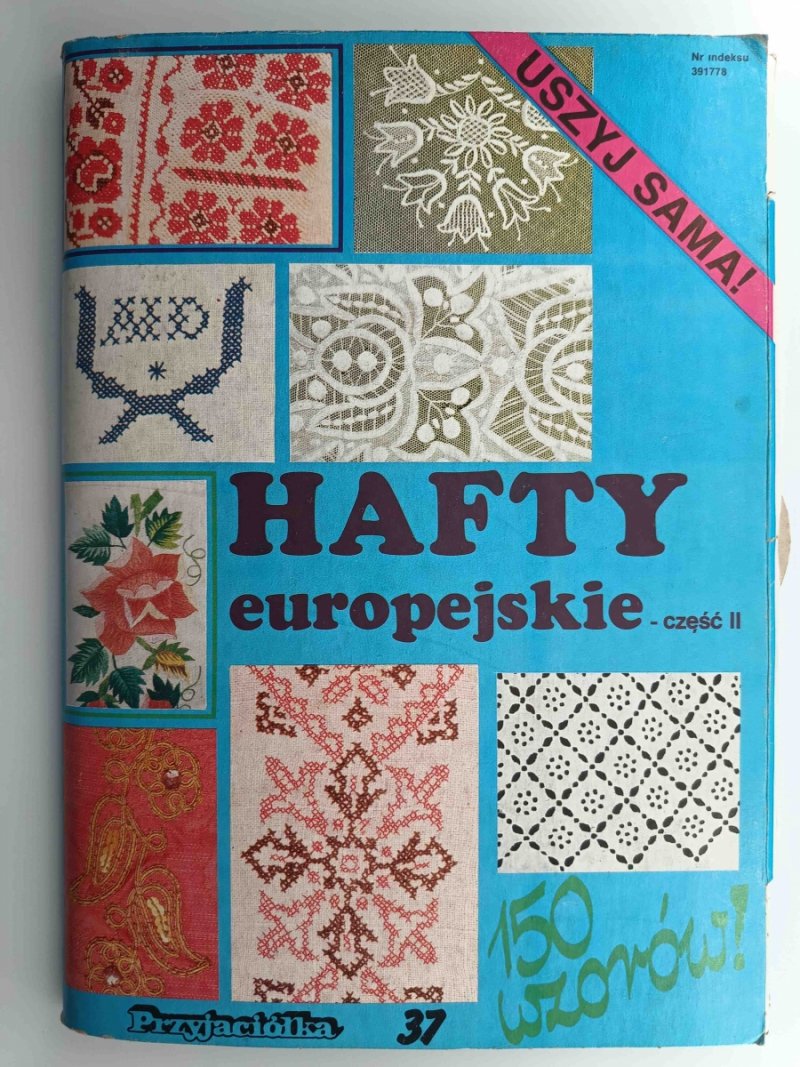 PRZYJACIÓŁKA 37. HAFTY EUROPEJSKIE CZĘŚĆ II - Elżbieta Osińska-Piskorz