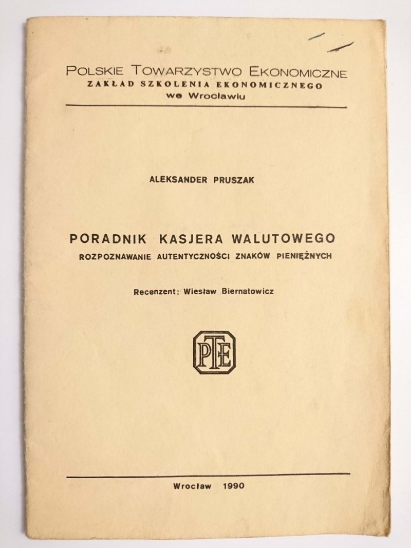 PORADNIK KASJERA WALUTOWEGO - Aleksander Pruszak 1990
