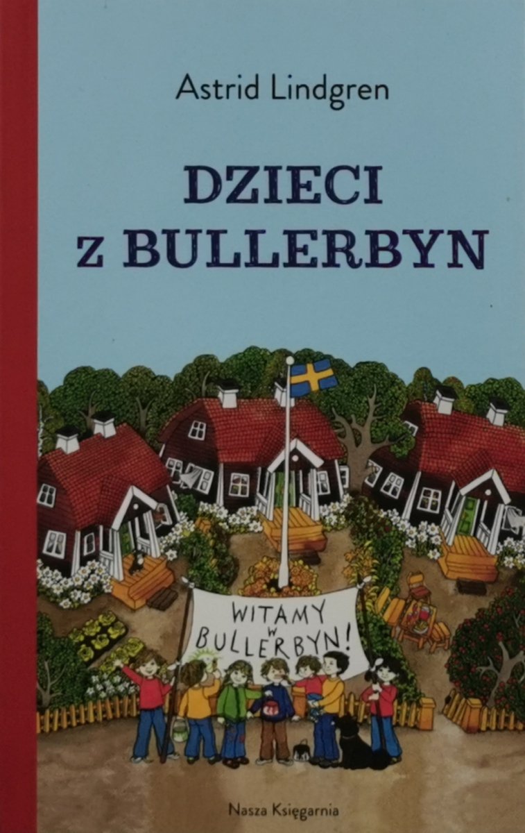 DZIECI Z BULLERBYN - Astrid Lindgren