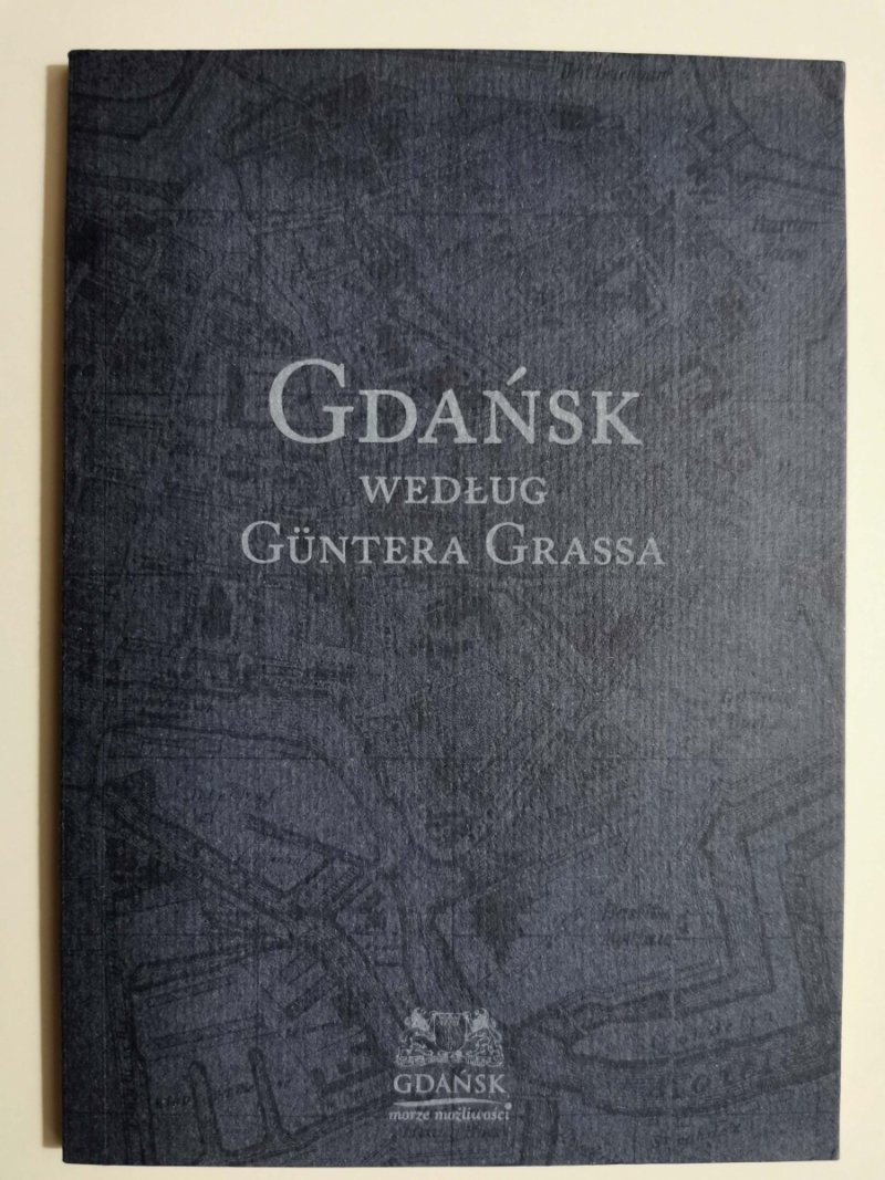 GDAŃSK WEDŁUG GUNTERA GRASSA
