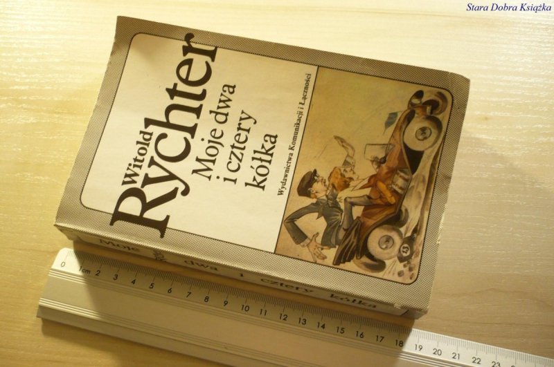 MOJE DWA I CZTERY KÓŁKA - Witold Rychter 1985