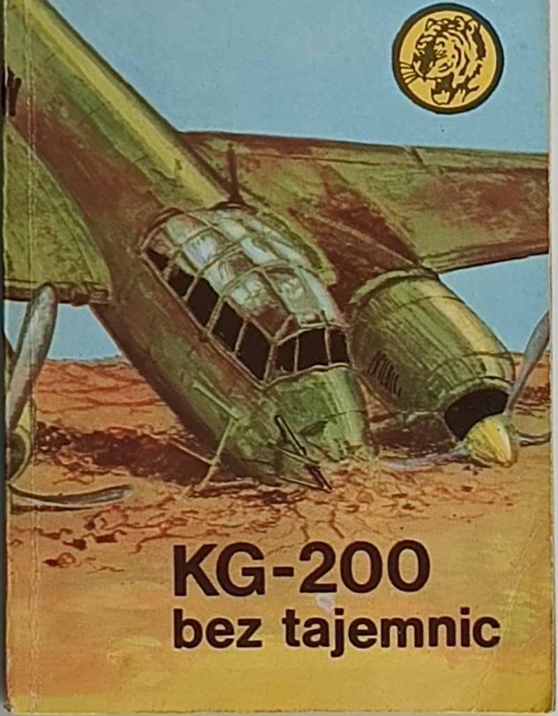 ŻÓŁTY TYGRYS. KG-200 BEZ TAJEMNIC - Andrzej Fryszkiewicz