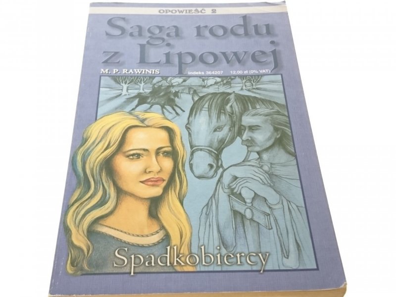 SAGA RODU LIPOWEJ - SPADKOBIERCY TOM 2