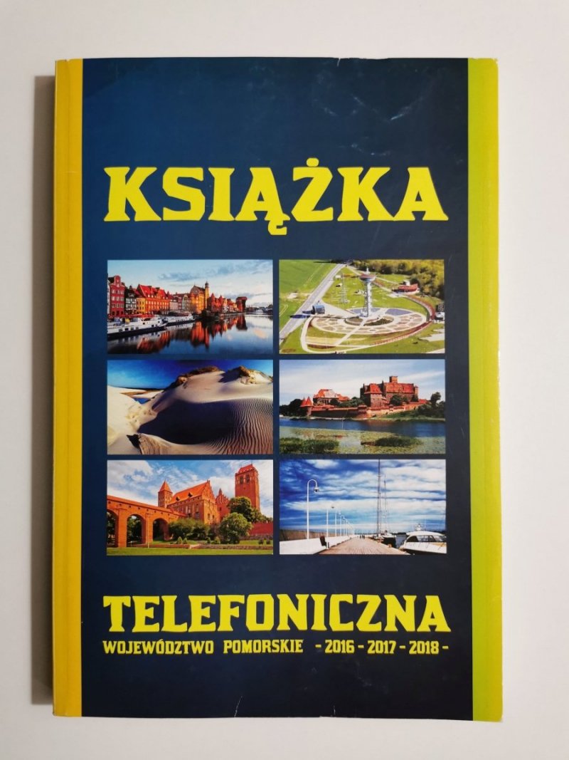 KSIĄŻKA TELEFONICZNA WOJEWÓDZTWO POMORSKIE 2016-2018 