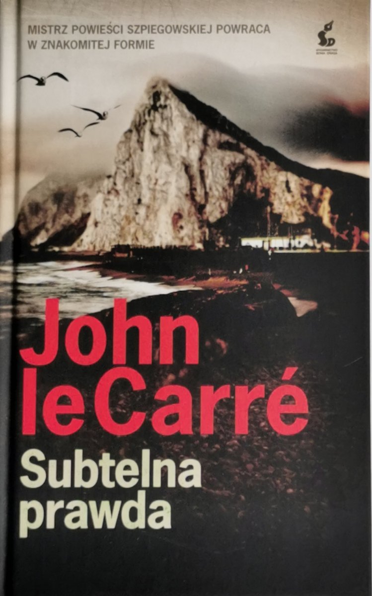 SUBTELNA PRAWDA - John le Carre