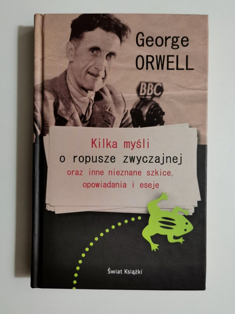 Kilka Myśli o ropusze zwyczajnej - George Orwell 