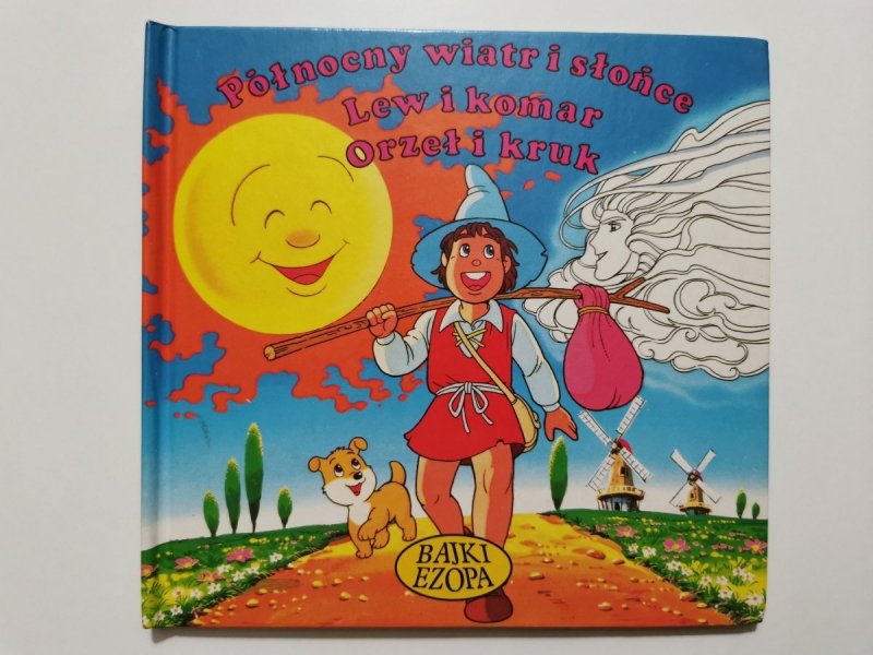 PÓŁNOCNY WIATR I SŁOŃCE LEW I KOMAR ORZEŁ I KRUK 
