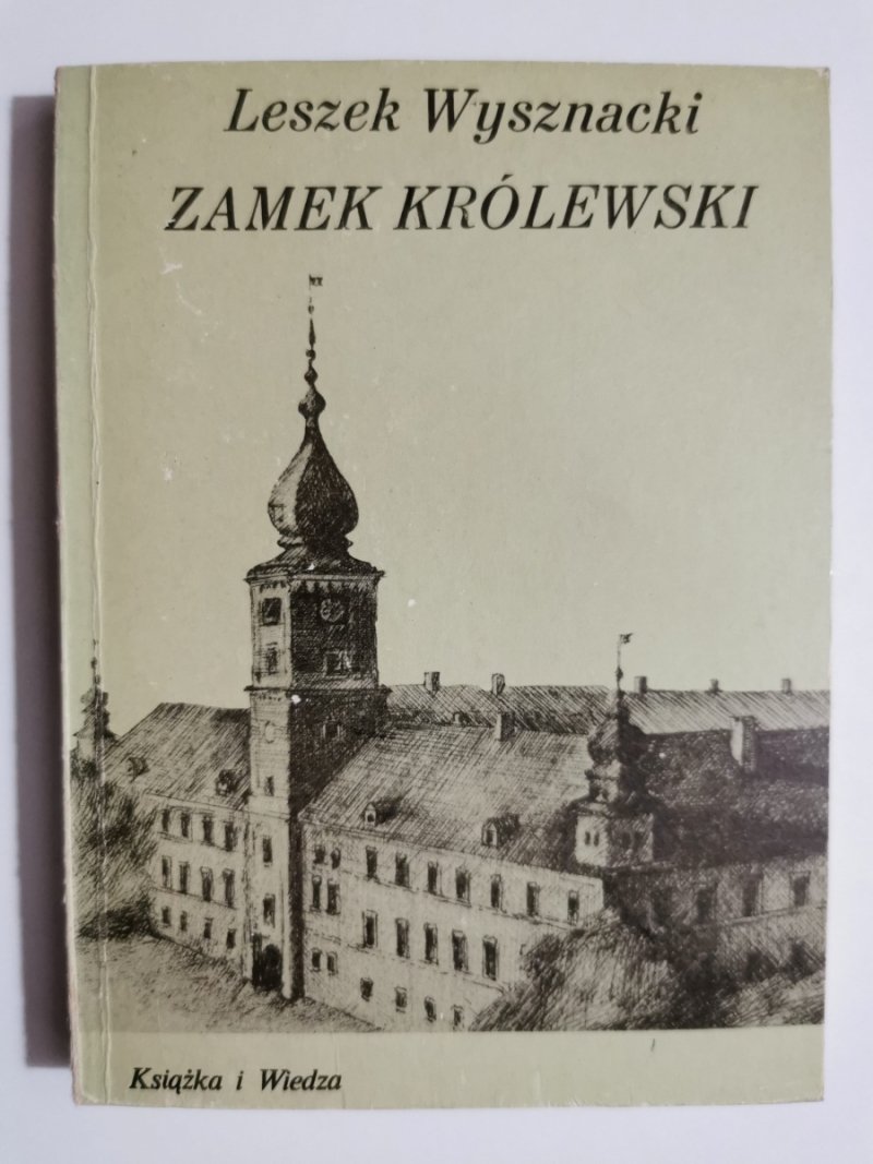 ZAMEK KRÓLEWSKI - Leszek Wysznacki