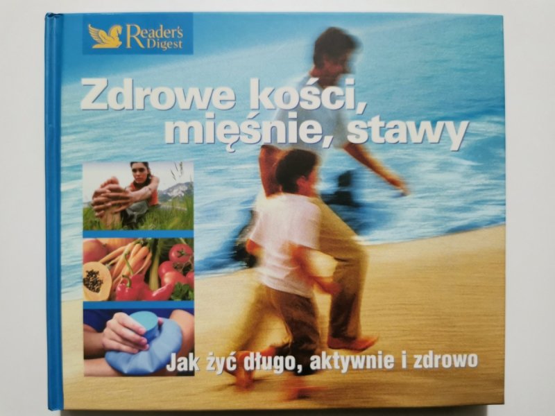 ZDROWE KOŚCI, MIĘŚNIE, STAWY