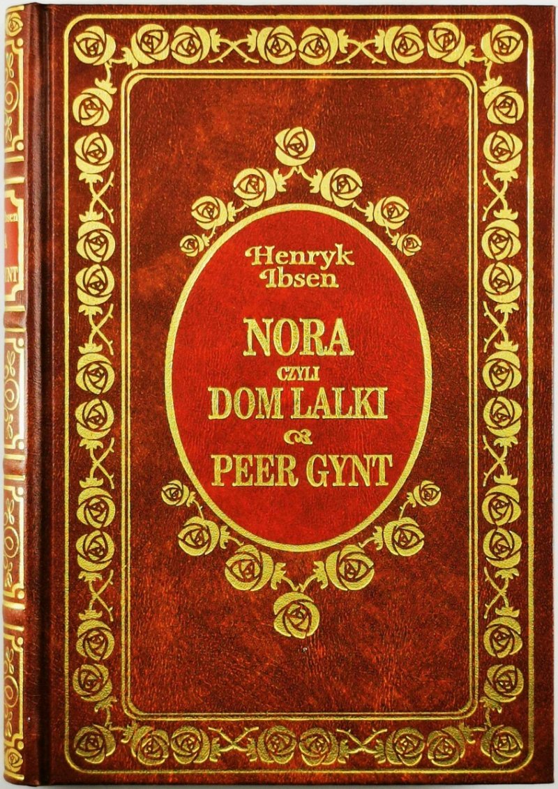 NORA CZYLI DOM LALKI | PEER GYNT - Henrik Ibsen