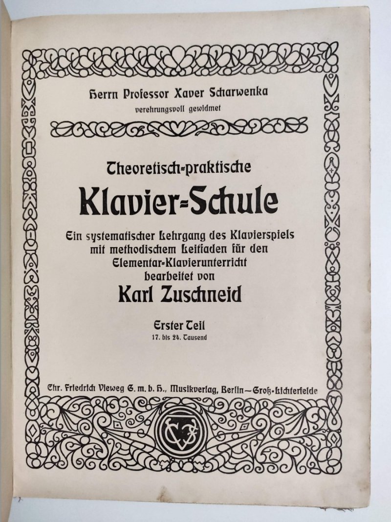KLAVIER – SCHULE TEIL I OK. 1903  - Karl Zuschneid