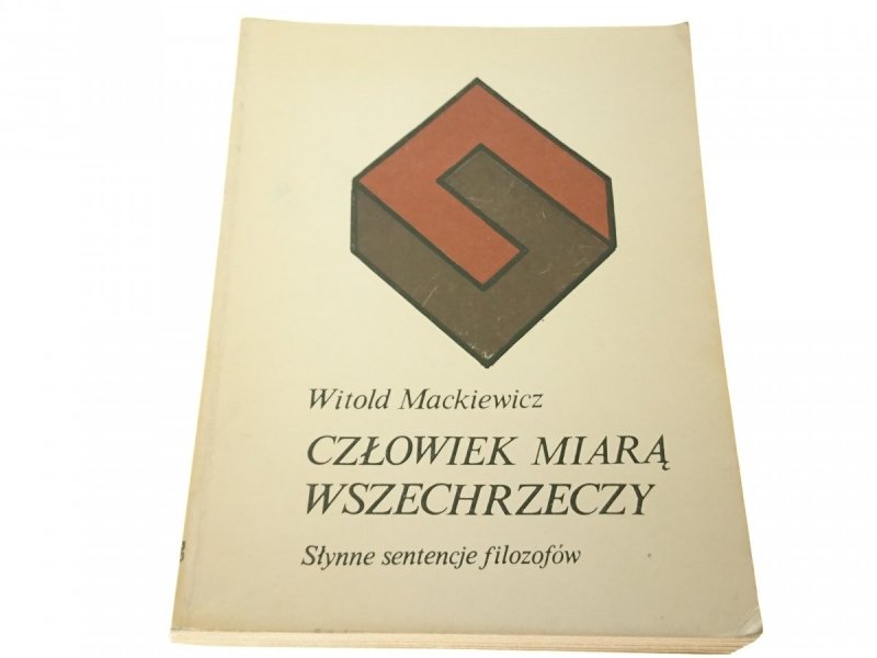 CZŁOWIEK MIARĄ WSZECHRZECZY - Mackiewicz 1982