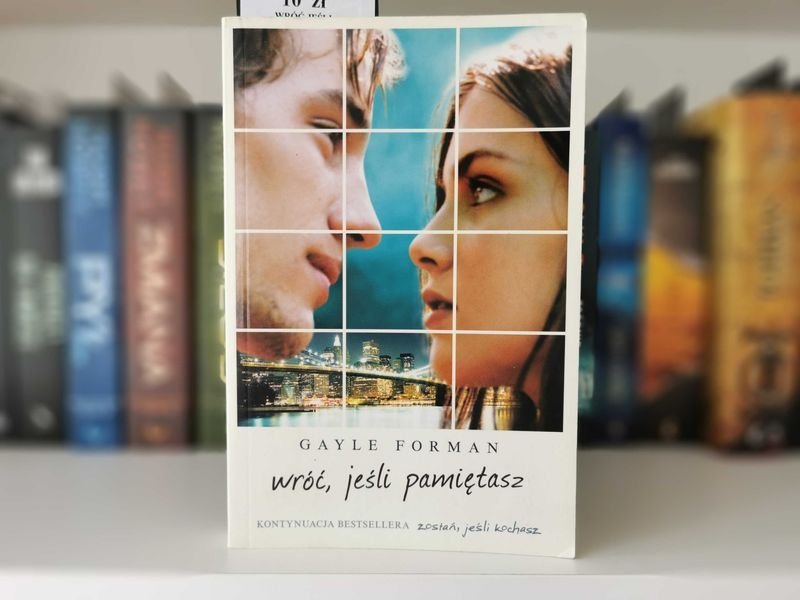Wróć, jeśli pamiętasz - Gayle Forman