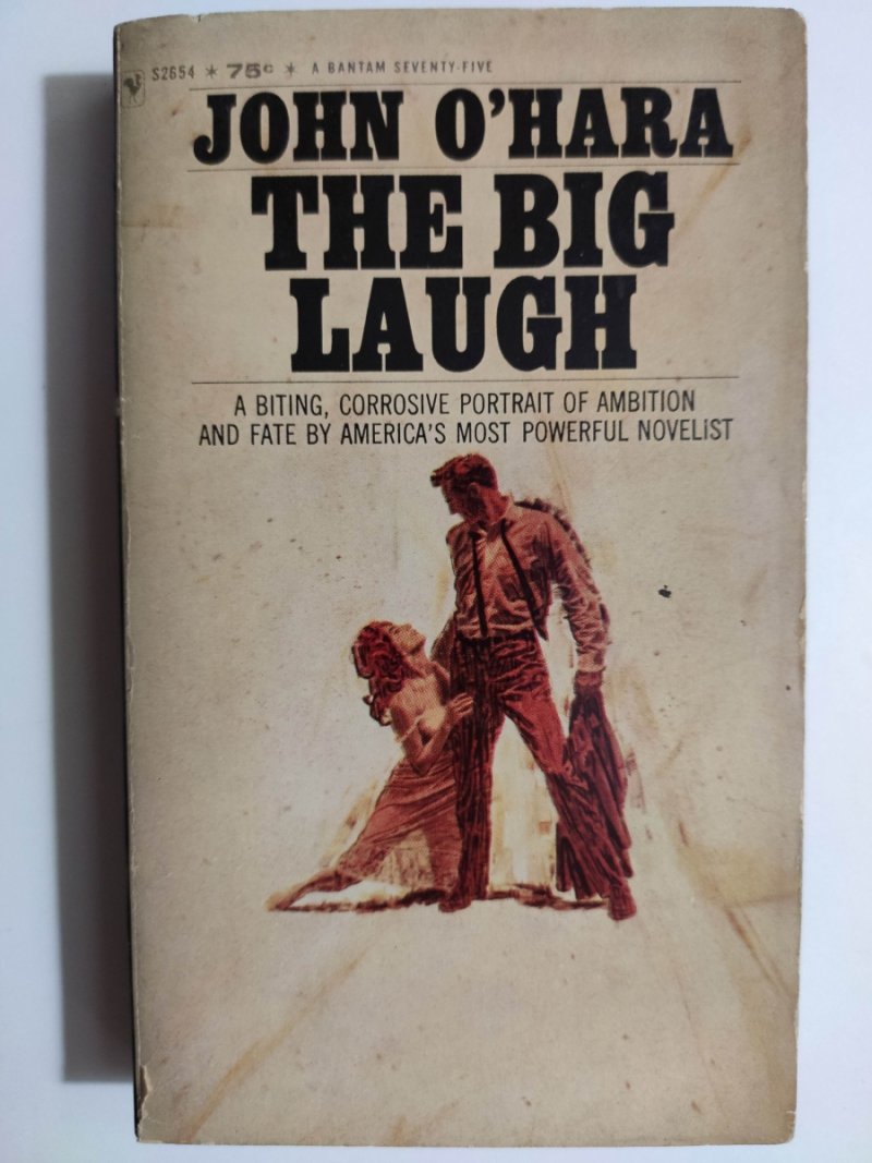 THE BIG LAUGH - John O’Hara