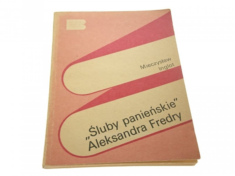 'ŚLUBY PANIEŃSKIE' ALEKSANDRA FREDRY - Inglot 1986