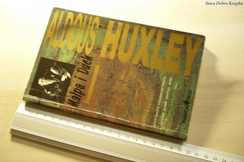 MAŁPA I DUCH - Aldous Huxley 1991