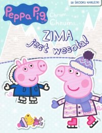 Świnka Peppa Chrum… Chrum… 73 Zima jest wesoła! 
