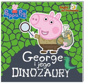 Świnka Peppa Bajki do poduszki 6 George i jego dinozaury
