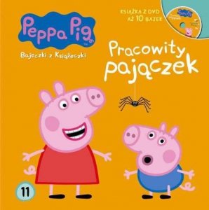 Świnka Peppa Bajeczki z Książeczki 11 Pracowity pajączek - książka z płytą DVD