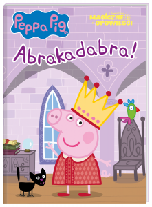 Świnka Peppa Magiczne opowieści 3 Abrakadabra!