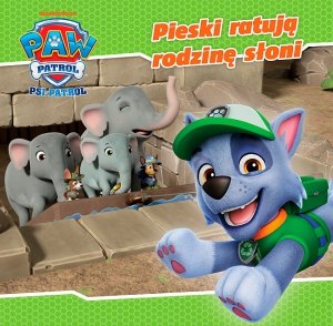 Psi Patrol 57 Pieski ratują rodzinę słoni