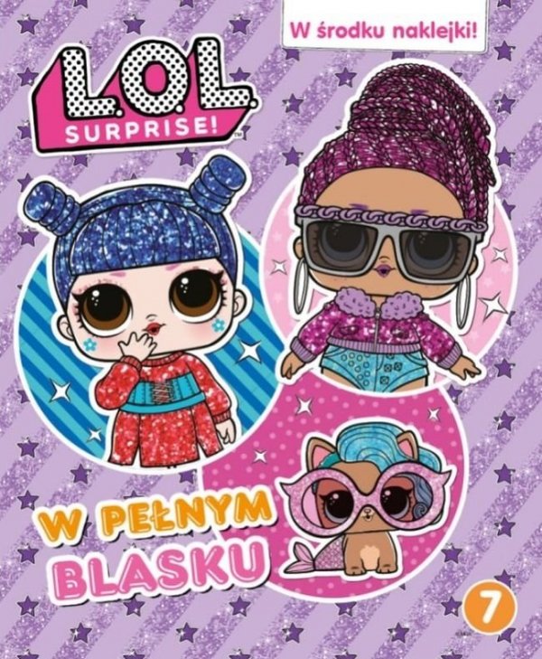 L.O.L. Surprise! 7 W pełnym blasku (z naklejkami)