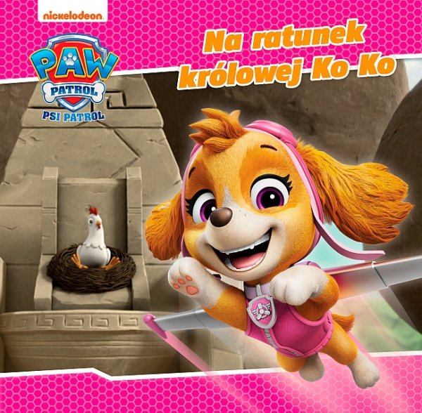Psi Patrol 56 Na ratunek królowej Ko Ko