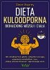 Dieta kuloodporna biohacking mózgu i ciała