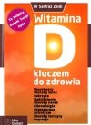 Witamina D kluczem do zdrowia