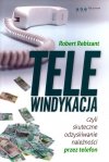 Telewindykacja, czyli skuteczne odzyskiwanie należności przez telefon