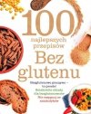 100 najlepszych przepisów bez glutenu