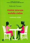 Mama zawsze wolała Ciebie