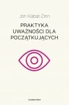  Praktyka uważności dla początkujących