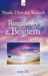 Rozmowy z Bogiem Księga trzecia