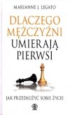 Dlaczego mężczyźni umierają pierwsi