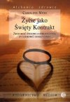 Życie jako święty kontrakt