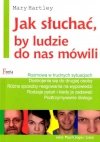 Jak słuchać by ludzie do nas mówili