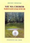 Nie ma chorób nieuleczalnych