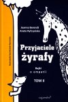  Przyjaciele żyrafy Bajki o empatii Tęskniący Zenon i żyrafa Tom 1,2,3