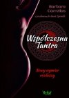 Współczesna tantra Nowy wymiar rozkoszy