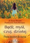 Bądź myśl czuj działaj Przez śmierć do życia