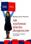Jak wychować dziecko dwujęzyczne