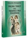 Pagan Tarot, czyli tajemnice talii Pogańskiej