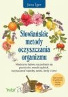 Słowiańskie metody oczyszczania organizmu