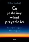 Co jesteśmy winni przyszłości