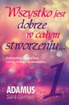 Wszystko jest dobrze w całym stworzeniu tom I